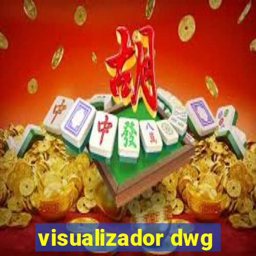 visualizador dwg