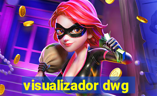 visualizador dwg