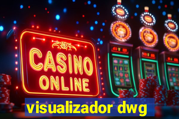 visualizador dwg