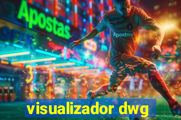 visualizador dwg