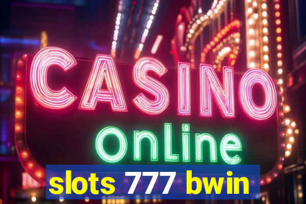 slots 777 bwin