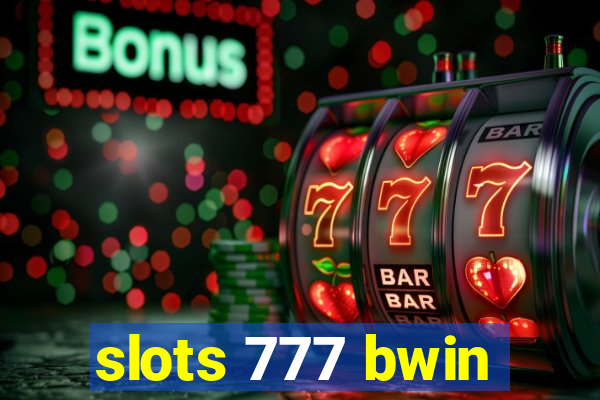 slots 777 bwin