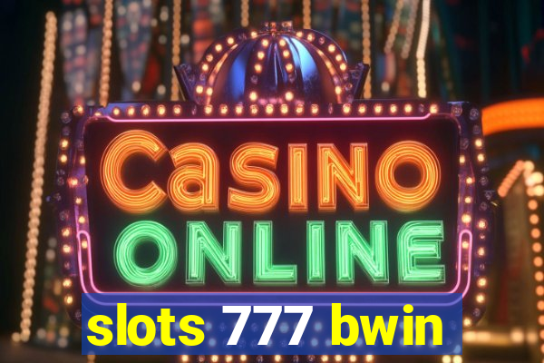 slots 777 bwin