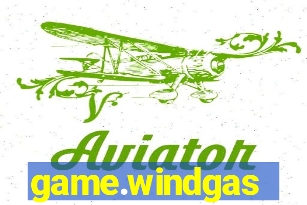 game.windgas