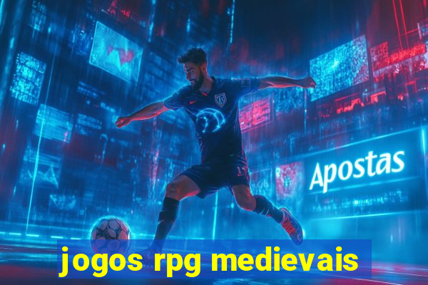 jogos rpg medievais