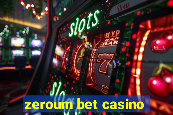 zeroum bet casino