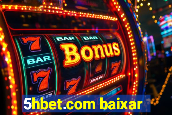 5hbet.com baixar