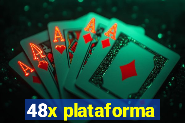 48x plataforma