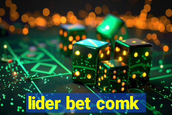 lider bet comk