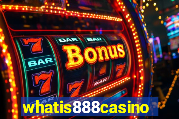 whatis888casino