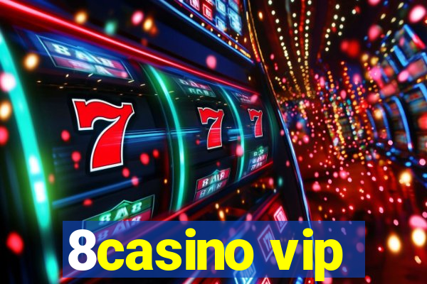 8casino vip