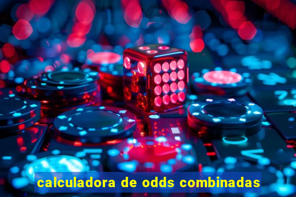 calculadora de odds combinadas