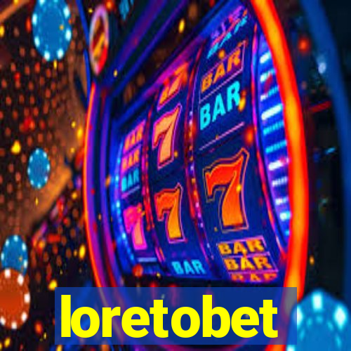 loretobet