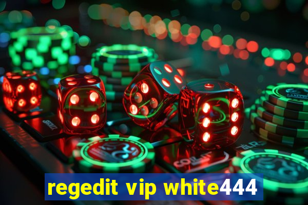 regedit vip white444