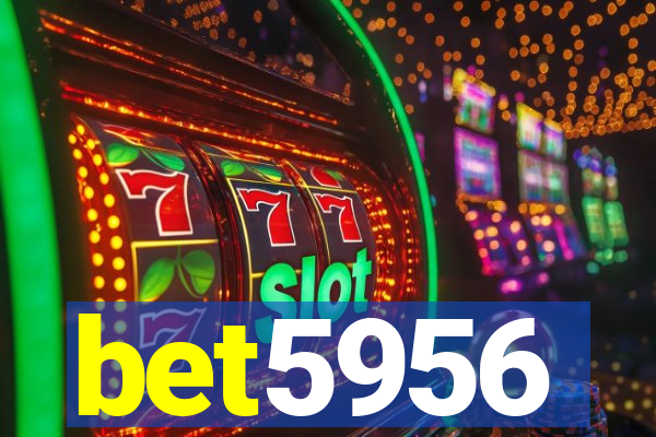 bet5956