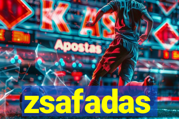 zsafadas