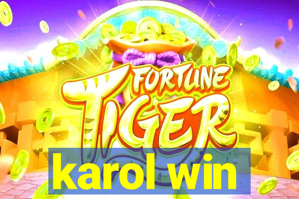 karol win