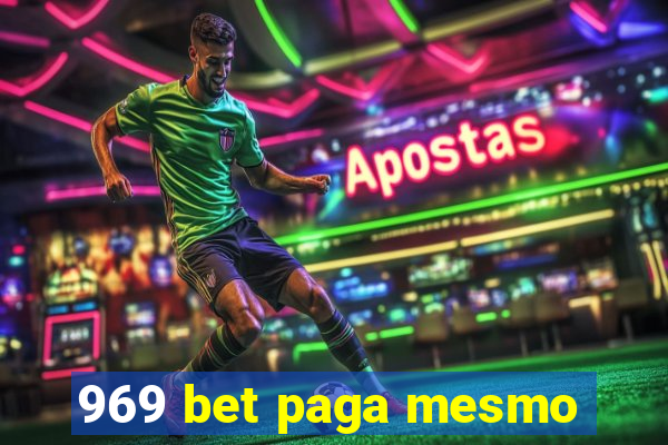 969 bet paga mesmo