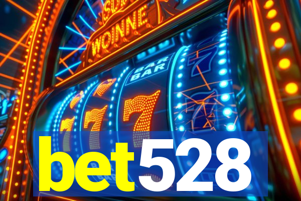 bet528