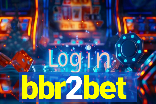 bbr2bet