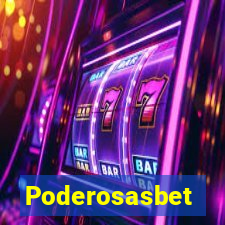 Poderosasbet