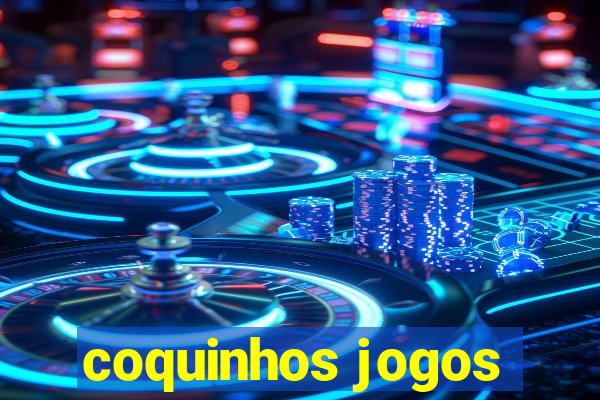 coquinhos jogos