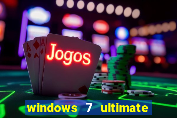 windows 7 ultimate 64 bits download