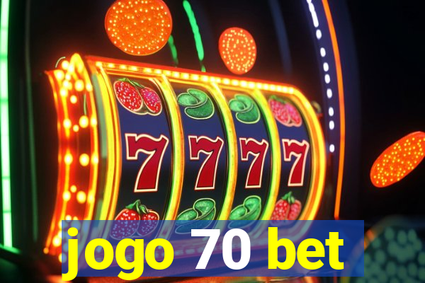 jogo 70 bet