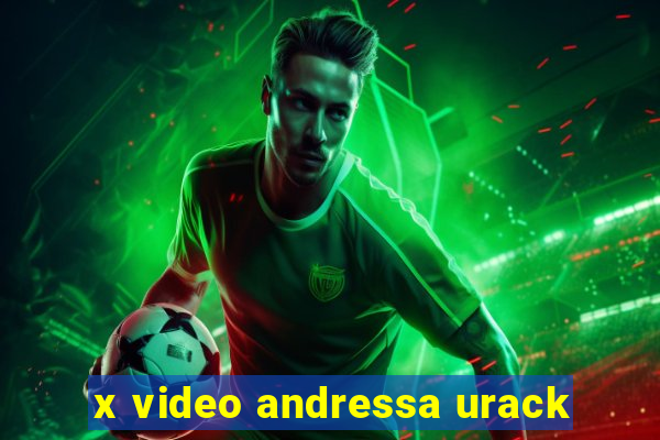 x video andressa urack