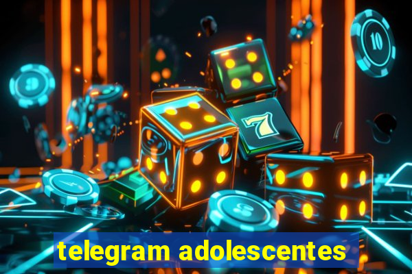 telegram adolescentes