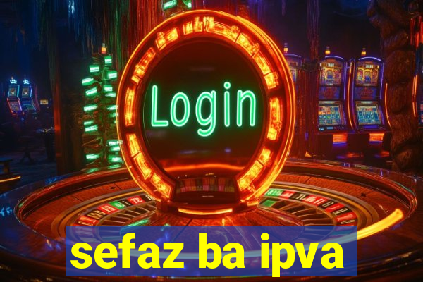 sefaz ba ipva