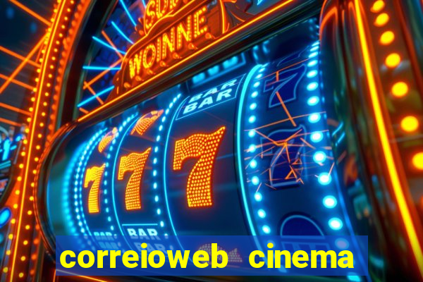 correioweb cinema todos os filmes