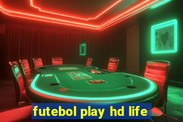 futebol play hd life