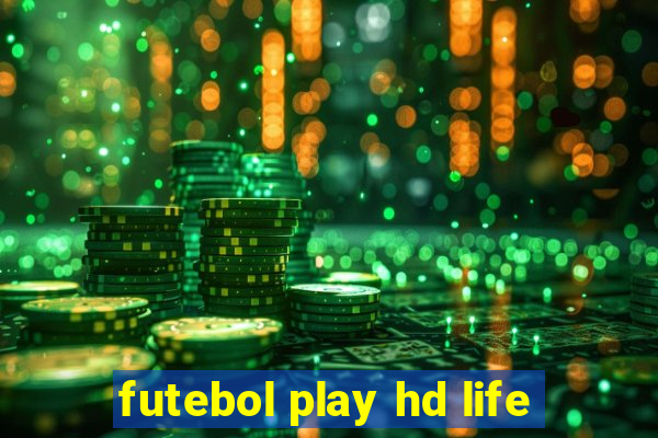 futebol play hd life