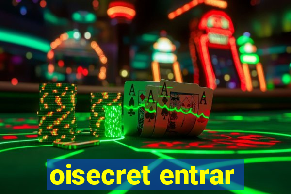 oisecret entrar