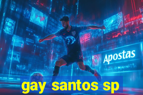 gay santos sp