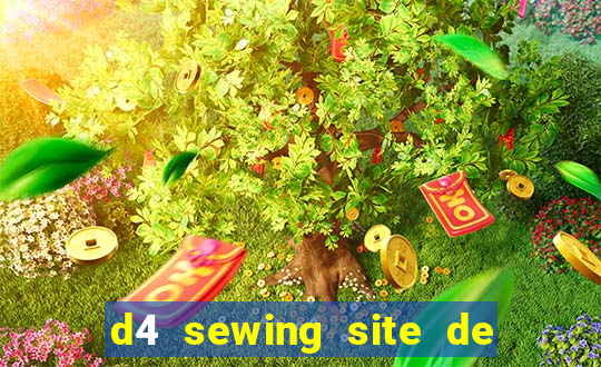 d4 sewing site de relacionamento login