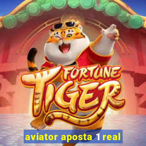 aviator aposta 1 real