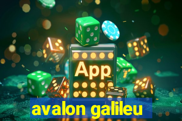 avalon galileu