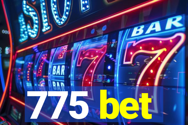 775 bet