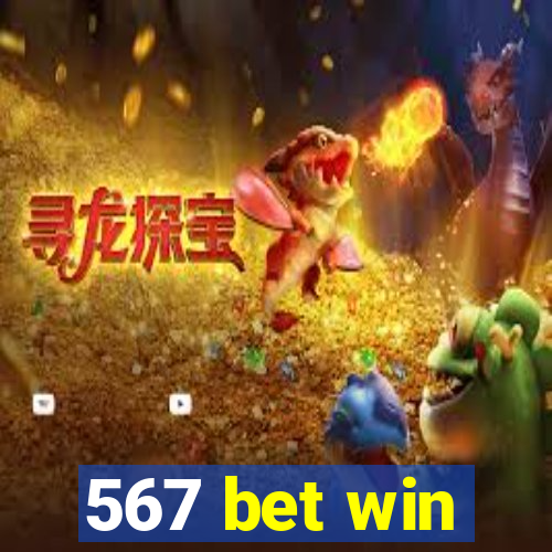 567 bet win