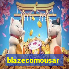 blazecomousar