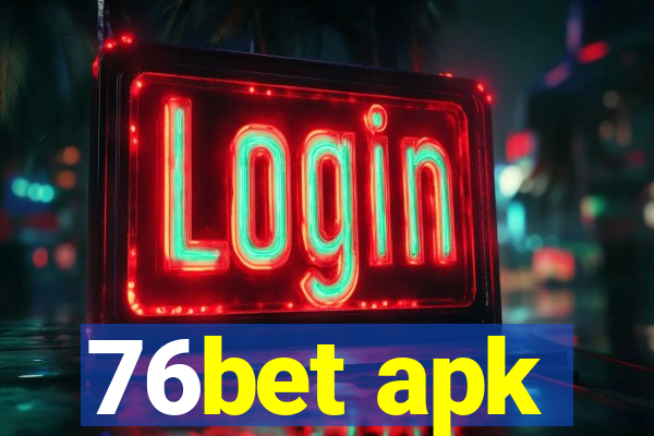 76bet apk