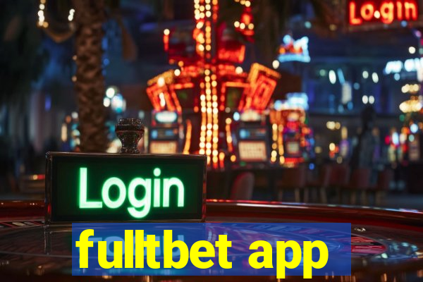 fulltbet app