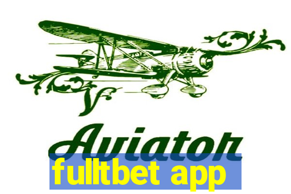 fulltbet app