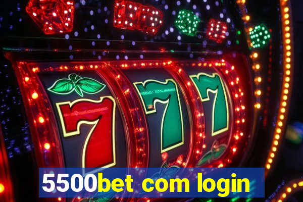 5500bet com login