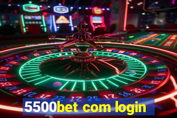 5500bet com login