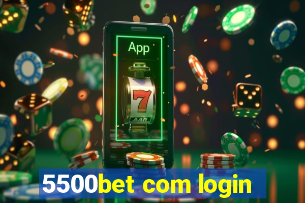 5500bet com login