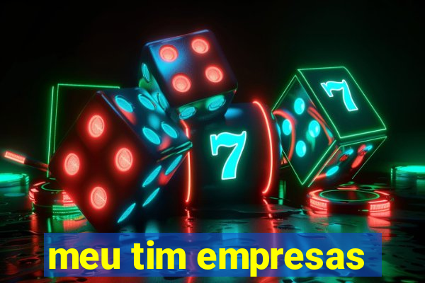 meu tim empresas