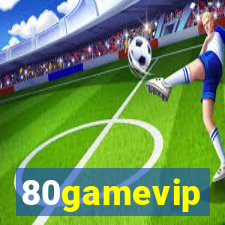 80gamevip